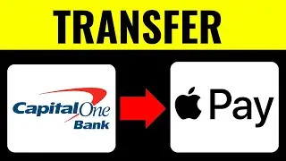How To Transfer Money from Capital One to Apple Pay 2025 (FULL GUIDE)