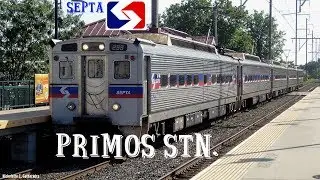 TVS-SEPTA Trains: Primos Regional Rail Station During 2 Peak Hours