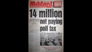 The Anti Poll Tax Non Payment Campaign 1988 - 1992