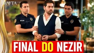 Arafta FINAL DO NEZIR | Episódio da serie turca em português @MistersuperTV