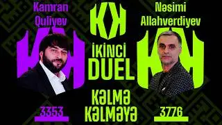 Nəsimi Allahverdiyev & Kamran Quliyev - KƏLMƏ KƏLMƏYƏ / Meyxananın Çempionlar Liqası