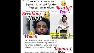😳 BREAKING NEWS! 😳 WTF OMG! DANCEHALL artist SQUASH is in BIG TROUBLE😳ILLEGAL GUNS/ DEPORTATION 🫣WOW