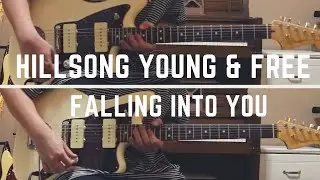 Hillsong Young and Free - Falling Into You | Guitar