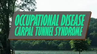 Carpal Tunnel as an Occupational Disease in the Ohio Workers Compensation System