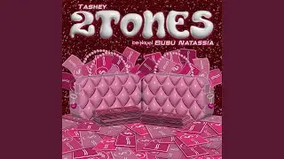 2TONES (feat. Bubu Natassia)