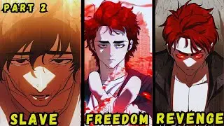 (2) A Slave From Pit Of Hell Got Trained By Three King & He Got Revenge On His Betrayer-Manhwa recap