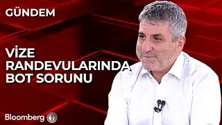 Vize Randevularında Bot Sorunu