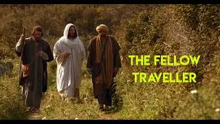 JESUS OUR FELLOW TRAVELLER | Homily for the third Sunday of Easter | Year A | Emmaus