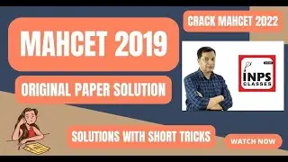 MAHCET 2019 Original Paper Solution || Short tricks || Crack MAHCET 2022 || INPS CLASSES ||