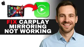 FIX Apple CarPlay Screen Mirroring Not Working