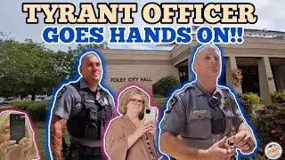 TYRANT *TRESPASS ME* FROM CITY HALL FOR RECORDING/ALABAMA COPS *GO HANDS ON* *ID REFUSAL* FOLEY, AL