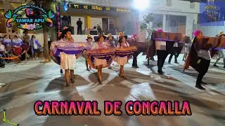 Carnaval de Congalla / Huancavelica / N.G. Congalla ( 1er Aniversario Folklorico - YAWAR APU )