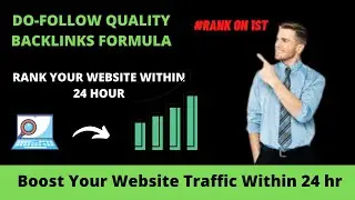 How To Create Do-Follow Backlinks Easily | Secret Method To Rank Your Website | Powerful Backlinks