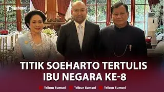🔴Heboh! Nama Titiek Soeharto Tercatat Sebagai Ibu Negara ke-8 di Wikipedia