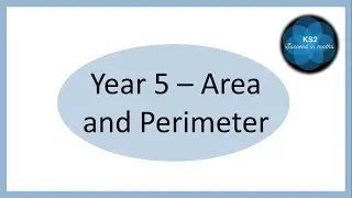 Year 5 Area and Perimeter End of Unit Assessment