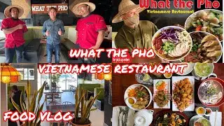 What The Pho | Vietnamese Restaurant | Edmonton, Alberta Canada | Food Vlog