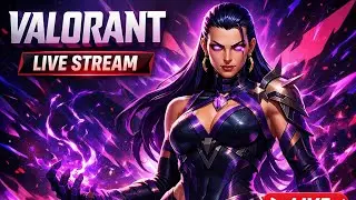 🔥 LIVE VALORANT GAMEPLAY | RANKED GRIND & CLUTCH MOMENTS 🔥