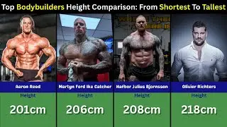 Top Bodybuilders Height Comparison: Shortest to Tallest (You&rsquo;ll Be Shocked!)