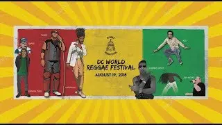 THE DC WORLD REGGAE FESTIVAL - 2018 PREVIEW