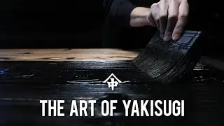 The Art of Yakisugi 