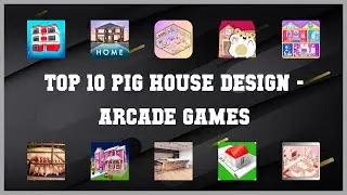 Top 10 Pig House Design Android Games