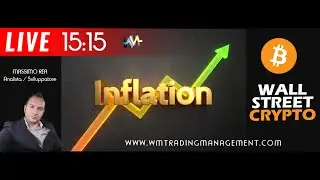 LIVE 15:15 - INFLAZIONE pi&ugrave; alta da 30 anni - Analisi Crypto / Wall Street
