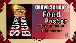 Canva Series#2/How to make a unique and stylish Food Poster/AAA DIYland/create your own design🤩