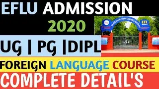 EFLU ADMISSION PROCESS 2020| ENGLISH& FOREIGN LANGUAGE UNIVERSITY ADMISSION 2020