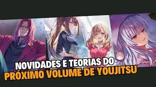 Teorias &eacute; Ilustra&ccedil;&otilde;es Coloridas do Pr&oacute;ximo Volume de Youjitsu Vol.23