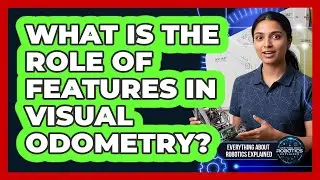 What Is The Role Of Features In Visual Odometry?
