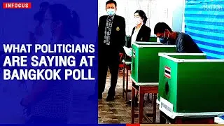 What politicians are saying at Bangkok poll | The Nation