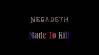 Megadeth - Made To Kill #Megadeth #live #music #usa #Mustaine #davemustaine #metal #made #kill #us
