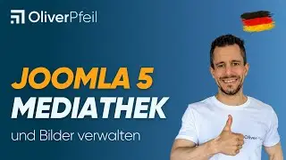 Joomla 5: Mediathek und Bilder verwalten 🇩🇪