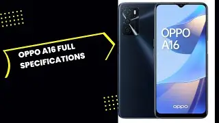 Oppo A16 Full Specifications & review (2022)