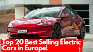 Top 20 Best Selling Electric Cars in Europe!