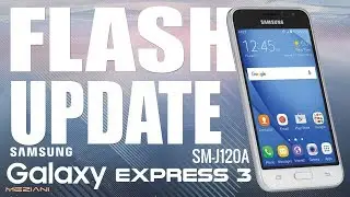 Flash Update SAMSUNG GALAXY EXPRESS 3 SM-J120A Android 6.0.1