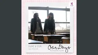 Our Days (feat. YOSHIKI EZAKI)