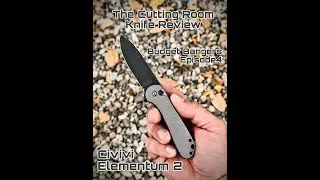 Обзор Cutting Room Knife — Budget Bangers, эпизод 4 — Civivi Elementum 2