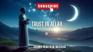 Trust in Allah | Heartwarming Islamic Nasheed About Faith & Patience | Soothing Spiritual Song