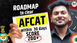 AFCAT 2 2025 | Last 30 Days Preparation Plan to Score&nbsp;200+&nbsp;Marks
