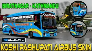 KOSHI PASHUPATI AIRBUS SKIN || BIRATNAGAR - KATHMANDU || MR. X BUSSID