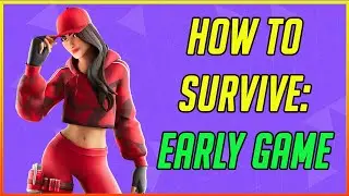 How to Survive Early Game in Arena - Fortnite  2019 (Season 11)