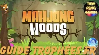 MAHJONG WOODS guide troph&eacute;e FR PS5