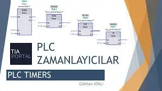 5 -  ZAMANLAYICILAR - PLC Tia Portal Dersleri - PLC Timers
