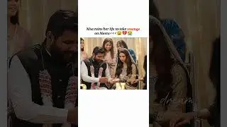 Nisa take Revenge on meeran #trending #love#khushalkhan #ramshakhan #viralvideo