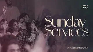 Sunday Service | 12 PM | 26th October, 2025 | CrossPointe Church
