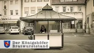 DER KÖNIGSHÖFER BRATWURSTSTAND