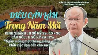 Mục sư Nguyễn Hữu Bình | Điều Cần Làm Trong Năm Mới | Bài Giảng Tin Lành #msnguyenhuubinh #httlvn 