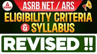 ASRB NET/ARS | Eligibility Criteria & Syllabus 2024 | By Sandeep Sir