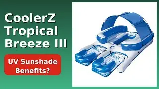 REVIEW (2025): CoolerZ Tropical Breeze III. ESSENTIAL details.
